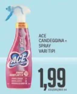 Supermercati Piccolo Ace candeggina+ spray vari tipi offerta