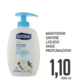 Supermercati Piccolo Mantovani sapone liquido varie profumazioni offerta