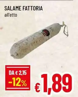 Famila SALAME FATTORIA offerta