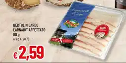 Famila BERTOLIN LARDO L'ARNAIOT AFFETTATO offerta