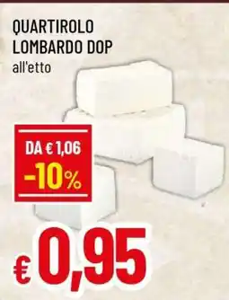 Famila Quartirolo Lombardo DOP offerta