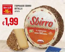 Famila FORMAGGIO SBIRRO BOTALLA offerta