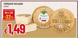 Famila FORMAGGIO MACCAGNO offerta