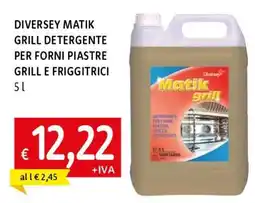 Famila DIVERSEY MATIK GRILL DETERGENTE PER FORNI PIASTRE GRILL E FRIGGITRICI offerta