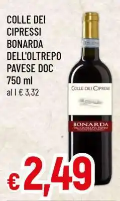 Famila COLLE DEI CIPRESSI BONARDA DELL'OLTREPO PAVESE DOC 750 ml offerta