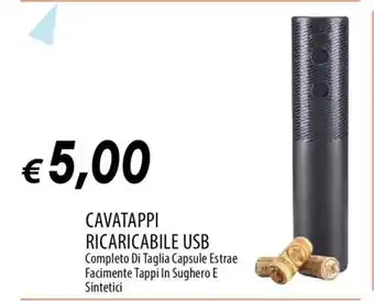 Famila CAVATAPPI RICARICABILE USB offerta