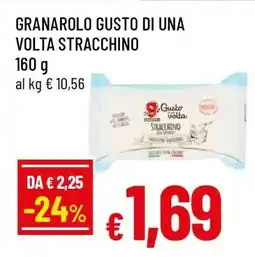 Famila GRANAROLO GUSTO DI UNA VOLTA STRACCHINO offerta