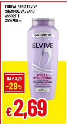 Famila L'ORÉAL PARIS ELVIVE SHAMPOO/BALSAMO ASSORTITI offerta