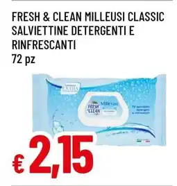 Famila FRESH & CLEAN MILLEUSI CLASSIC SALVIETTINE DETERGENTI E RINFRESCANTI offerta