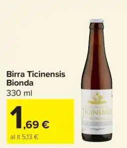 Carrefour Birra Ticinensis Bionda offerta