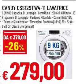 Famila CANDY CSS129TW4-11 LAVATRICE offerta