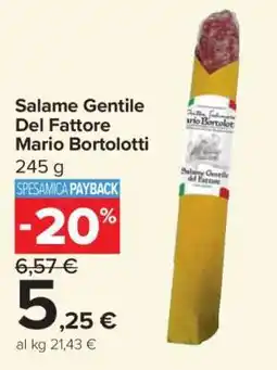 Carrefour Salame Gentile Del Fattore Mario Bortolotti offerta