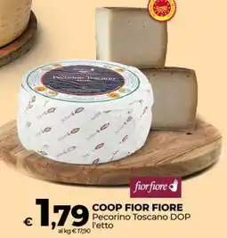 Coop COOP FIOR FIORE Pecorino Toscano DOP l'etto offerta