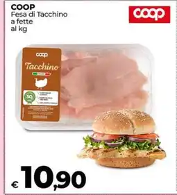 Coop COOP Fesa di Tacchino a Fette al kg offerta