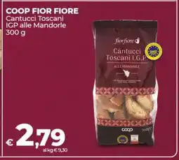 Coop COOP FIOR FIORE Cantucci Toscani IGP alle Mandorle offerta