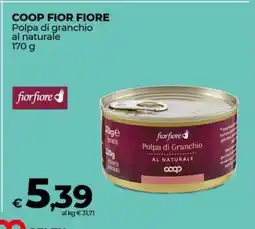 Coop COOP FIOR FIORE Polpa di granchio al naturale offerta