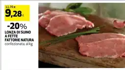 Coop LONZA DI SUINO A FETTE FATTORIE NATURA offerta
