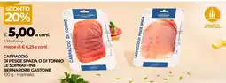 Coop CARPACCIO DI PESCE SPADA O DI TONNO LE SOPRAFFINE BERNARDINI GASTONE offerta