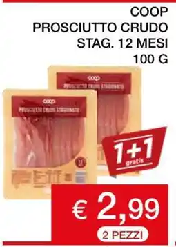 Coop COOP PROSCIUTTO CRUDO STAG. 12 MESI offerta