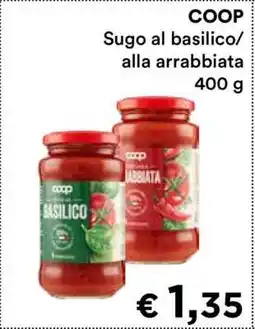 Coop COOP Sugo al Basilico/Alla Arrabbiata offerta