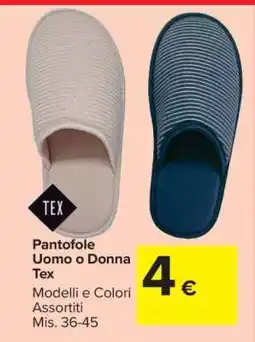 Carrefour Pantofole Uomo o Donna Tex offerta