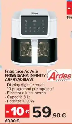 Carrefour Friggitrice Ad Aria FRIGGISANA INFINITY ARFRYA08LVW offerta
