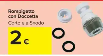Carrefour Rompigetto con Doccetta offerta