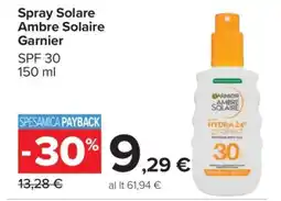 Carrefour Spray Solare Ambre Solaire Garnier offerta