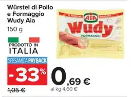 Carrefour Würstel di Pollo e Formaggio Wudy Aia offerta