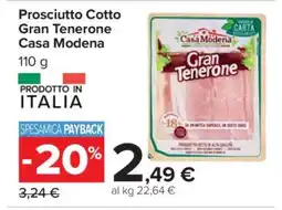 Carrefour Prosciutto Cotto Gran Tenerone Casa Modena offerta
