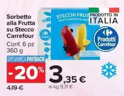Carrefour Sorbetto alla Frutta su Stecco Carrefour offerta