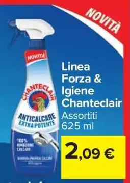 Carrefour Linea Forza & Igiene Chanteclair offerta