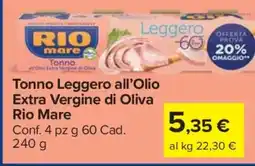 Carrefour Tonno Leggero all’Olio Extra Vergine di Oliva Rio Mare offerta