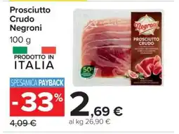 Carrefour Prosciutto Crudo Negroni offerta