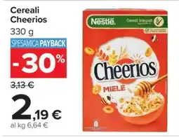 Carrefour Cereali Cheerios offerta