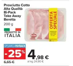 Carrefour Prosciutto Cotto Alta Qualità Bi-Pack Take Away Beretta offerta