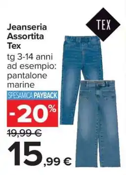 Carrefour Jeanseria Assortita Tex offerta