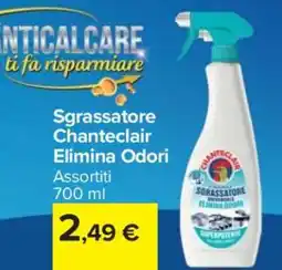 Carrefour Sgrassatore Chanteclair Elimina Odori offerta
