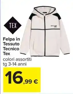 Carrefour Felpa in Tessuto Tecnico Tex offerta
