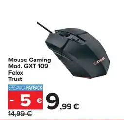 Carrefour Mouse Gaming Mod. GXT 109 Felox Trust offerta