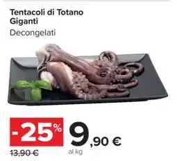 Carrefour Tentacoli di Totano Giganti offerta