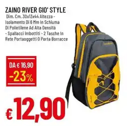 Famila ZAINO RIVER GIO' STYLE offerta