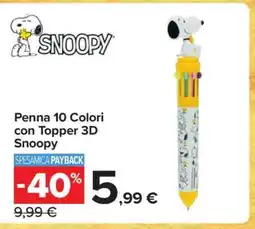 Carrefour Penna 10 Colori con Topper 3D Snoopy offerta