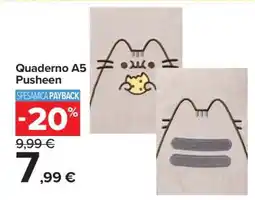 Carrefour Quaderno A5 Pusheen offerta