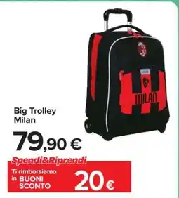 Carrefour Big Trolley Milan offerta