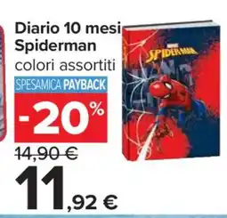 Carrefour Diario 10 mesi Spiderman offerta