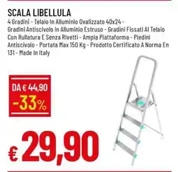 Famila SCALA LIBELLULA offerta