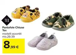 Carrefour Pantofole Chiuse Tex offerta