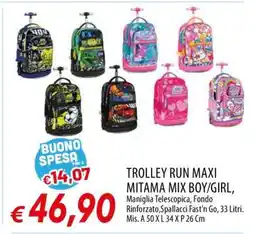 Famila TROLLEY RUN MAXI MITAMA MIX BOY/GIRL offerta
