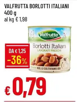 Famila VALFRUTTA BORLOTTI ITALIANI offerta